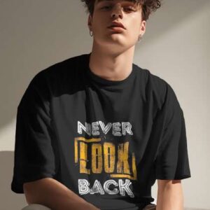 Never Look Back Typography Oversized Tshirt